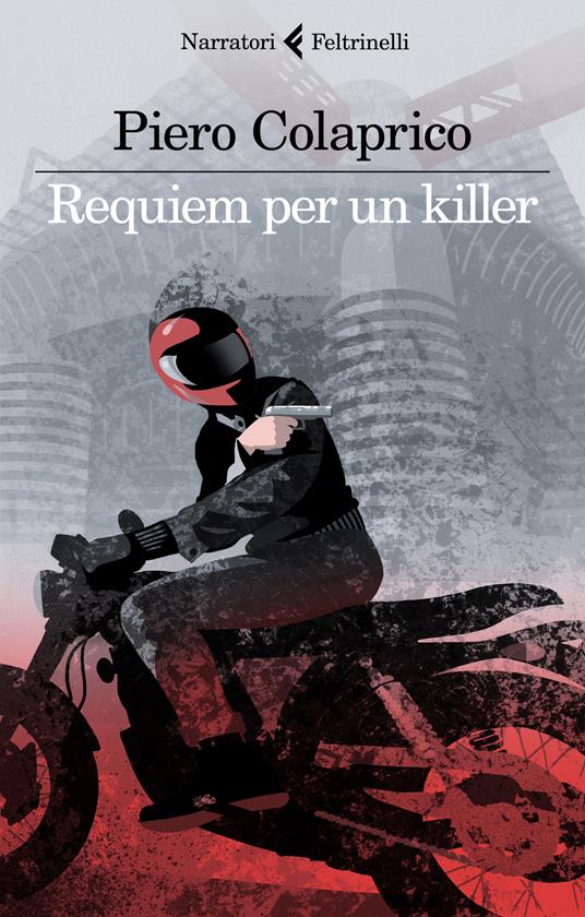 Piero Colaprico Requiem per un killer